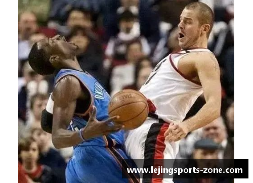 乐竞体育NBA篮球韵事：星光璀璨，激情四溢
